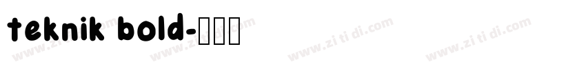 teknik bold字体转换